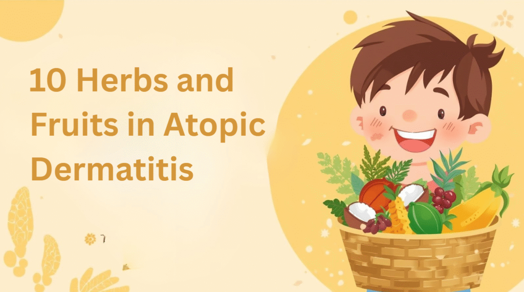 10 Herbs and Fruits in Atopic Dermatitis: An Ayurvedic and Contemporary Insight 1 image 13