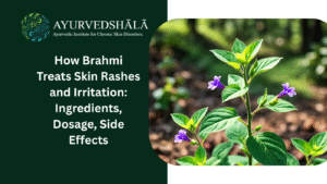 How Brahmi Treats Skin Rashes and Irritation: Ingredients, Dosage, Side Effects