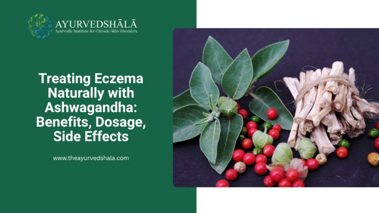 Treating Eczema Naturally with Ashwagandha Benefits Dosage Side Effects